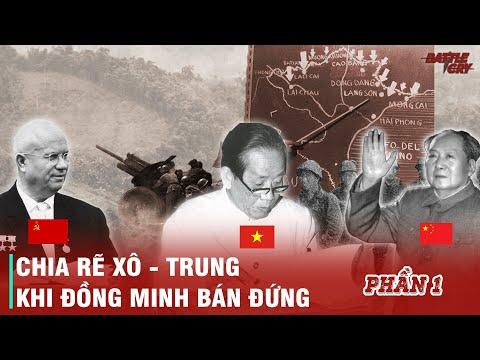 CHIẾN TRANH BIÊN GIỚI VIỆT TRUNG 1979 (PHẦN 1): CHIA RẼ XÔ TRUNG