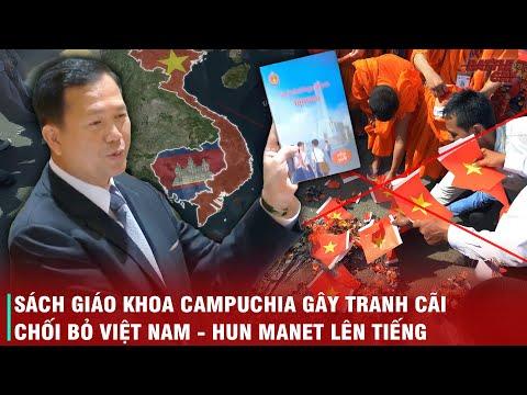 TRANH CÃI VỀ SÁCH LỊCH SỬ CỦA CAMPUCHIA - HUN MANET KHẲNG ĐỊNH BIỂU TƯỢNG LẠ KHÔNG ÁM CHỈ VIỆT NAM
