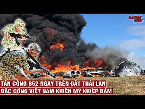 ĐẶC CÔNG VIỆT NAM TẤN CÔNG CĂN CỨ B52 CỦA MỸ NGAY TRÊN ĐẤT THÁI LAN | CHIẾN TRANH VIỆT NAM #60