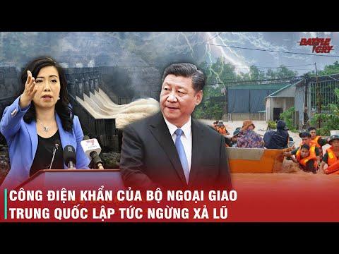 CÔNG HÀM KHẨN TỪ BỘ NGOẠI GIAO VIỆT NAM - TRUNG QUỐC PHẢI LẬP TỨC DỪNG XẢ LŨ 2 ĐẬP THỦY ĐIỆN