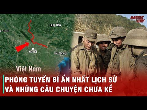 PHÒNG TUYẾN SÔNG CẦU - "BỨC TƯỜNG THÉP" NGĂN CHẶN 60 VẠN ĐẠI QUÂN TRUNG QUỐC