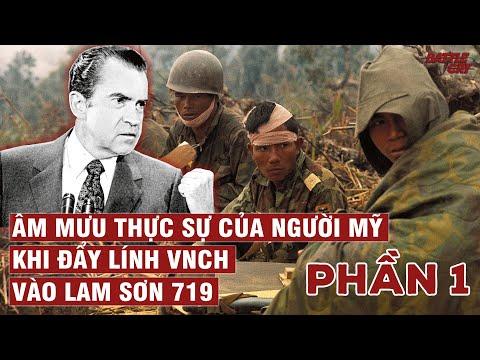 CUỘC HÀNH QUÂN LAM SƠN 719 (PHẦN 1): ÂM MƯU THỰC SỰ CỦA NGƯỜI MỸ | CHIẾN TRANH VIỆT NAM #104