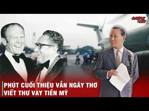 CÂU CHUYỆN ĐI VAY TIỀN BI HÀI CỦA NGUYỄN VĂN THIỆU VÀO NHỮNG GIỜ PHÚT CUỐI CỦA VNCH