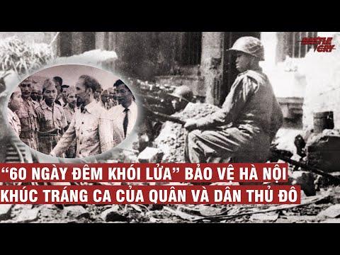 TRẬN HÀ NỘI 1946: CUỘC CHIẾN 60 NGÀY ĐÊM BẢO VỆ THỦ ĐÔ (FULL) | CHIẾN TRANH VIỆT NAM #8