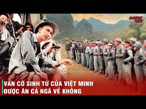 CHIẾN DỊCH BIÊN GIỚI 1950 CÚ ĐẤM CỦA VIỆT MINH VÀ "MÀN CHÀO SÂN" CỦA ĐẶNG VĂN VIỆT